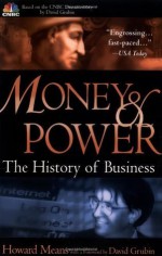 Money & Power: The History of Business - Howard Means