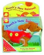 Alex Toys: Pooch's New Raincoat (Alex Toys) - Jane E. Gerver, Alex Toys, Michelle Berg