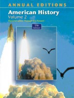 Annual Editions: American History, Volume 2 - Maddox