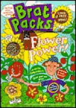 Flower Power (Brat Packs S.) - Gaby Goldsack