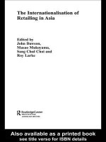 The Internationalisation of Retailing in Asia - Sang Chul Choi, John Dawson, Roy Larke