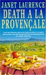 Death a la Provencale - Janet Laurence