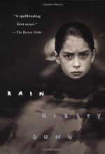 Rain - Kirsty Gunn, Grove Press