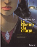 Le sourire du clown, tome 2 - Luc Brunschwig, Laurent Hirn