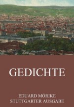 Gedichte: Erweiterte Ausgabe (German Edition) - Eduard Mörike