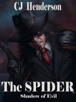 The Spider: Shadow of Evil Limited Edition Hardcover - C.J. Henderson, J. Anthony Kosar