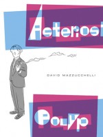 Asterios Polyp - David Mazzucchelli, Ton Heuvelmans