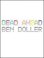 Dead Ahead - Ben Doller