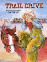 Trail Drive - James Rice