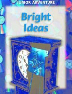 Bright Ideas - Sharon Dalgleish, Richard Wood