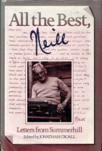 All the Best, Neill: Letters from Summerhill - Alexander Sutherland Neill, Jonathan Croall