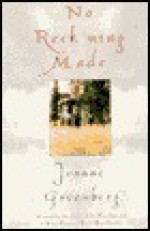 No Reck'ning Made - Joanne Greenberg