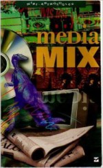 Media Mix - James Barry, Sharon Siamon