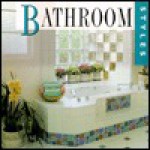 Bathroom Styles - Ellen Frankel, Allison Murray Norris