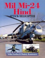 Mil M1-24 Hind Attack Helicopter - Yefim Gordon