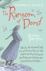 The Ransom of Dond - Siobhan Dowd