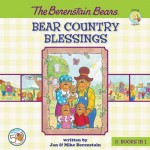 The Berenstain Bears: Bears Country Blessings - Jan Berenstain, Mike Berenstain