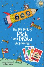 Big Book of Pick and Draw Activites, The - Rich Davis