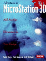 Adventures in MicroStation 3D - Samir Haque, Scott A. Williams