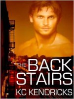 The Back Stairs - K.C. Kendricks