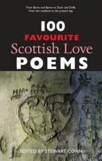 100 Favourite Scottish Love Poems - Stewart Conn