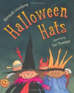 Halloween Hats - Elizabeth Winthrop, Sue Truesdell