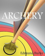 Archery - Edmund Burke