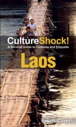 CultureShock! Laos (Culture Shock!) - Robert Cooper