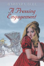 A Pressing Engagement - Barbara Bell