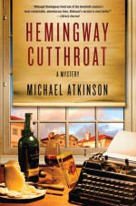 Hemingway Cutthroat - Michael Atkinson