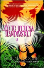 Go to Helena Handbasket - Donna Moore