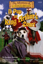 A Pup in King Arthur's Court - Joanne Barkan