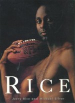 Rice - Jerry Rice, Michael Silver