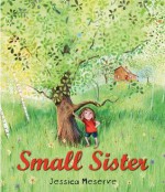 Small Sister - Jessica Meserve