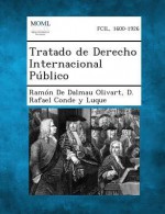 Tratado de Derecho Internacional Publico - Sigmund Freud, Anna Freud, Ramon De Dalmau Olivart, D Rafael Conde y Luque