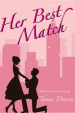 Her Best Match - Tamie Dearen