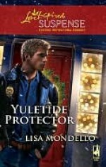 Yuletide Protector (Steeple Hill Love Inspired #178) - Lisa Mondello