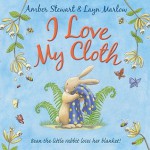 I Love My Cloth - Amber Stewart