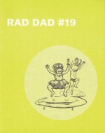 Rad Dad #19 - Tomas Moniz