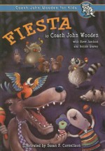 Fiesta (Coach John Wooden for Kids) - John Wooden, Steve Jamison