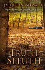 The Truth Sleuth - Jacqueline Seewald