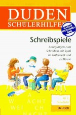 Duden Schülerhilfen, Schreibspiele, ab 3. Schuljahr, neue Rechtschreibung - Dudenredaktion, Annette Raether, Ulrike Raether