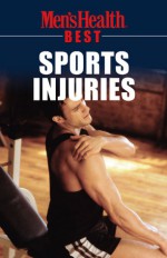 Men's Health Best Sports Injuries Handbook (Men's Health Best) - Joe Kita