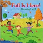 Fall Is Here!: Counting 1 to 10 - Pamela Jane