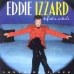 Definite Article - Eddie Izzard