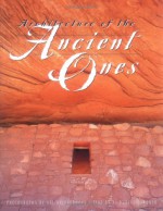 Architecture of the Ancient Ones - A. Dudley Gardner, Val Brinkerhof