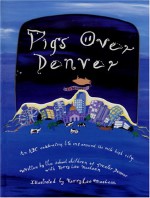 Pigs Over Denver - Kerry Lee MacLean