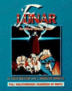 Lunar 2 Eternal Blue: The Official Strategy Guild - Zach Meston, J. Douglas Arnold