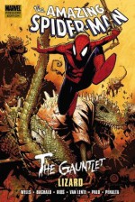 Spider-Man: The Gauntlet, Vol. 5 - Lizard - Zeb Wells, Fred Van Lente, Chris Bachalo, Jefte Palo, Emma Ríos