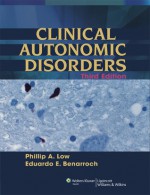 Clinical Autonomic Disorders - Phillip A. Low, Phillip A. Low